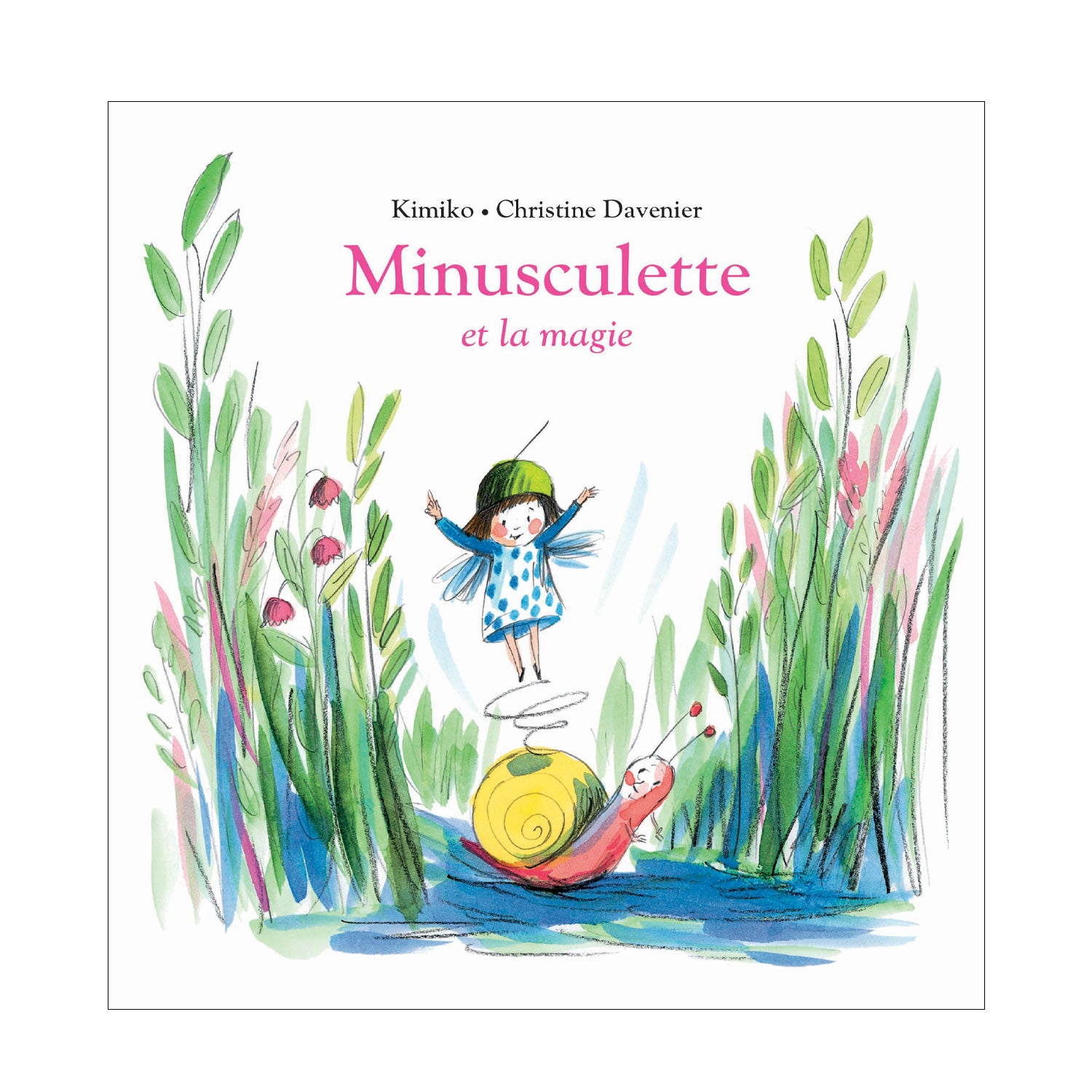 Book Minusculette et la magie de Kimiko - FRA