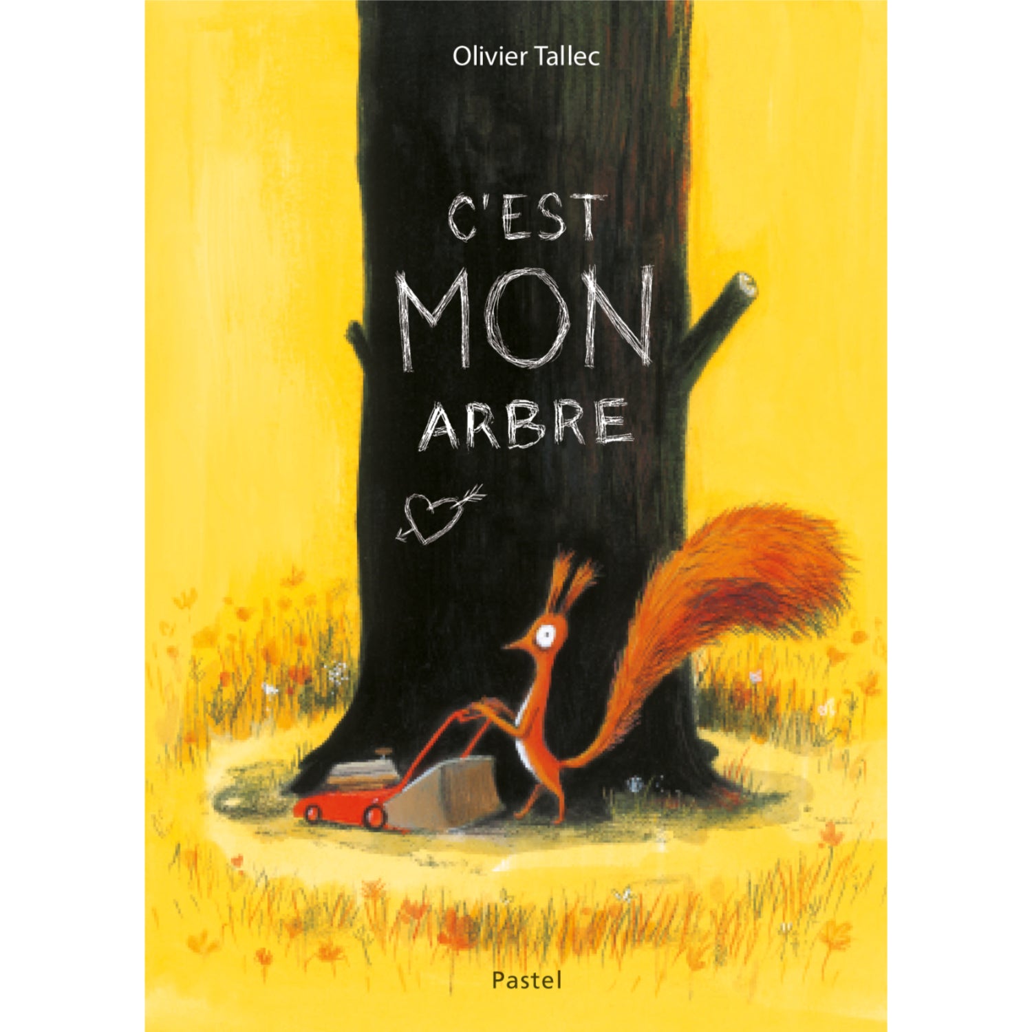 Libro C'est mon arbre de Tallec - FRA