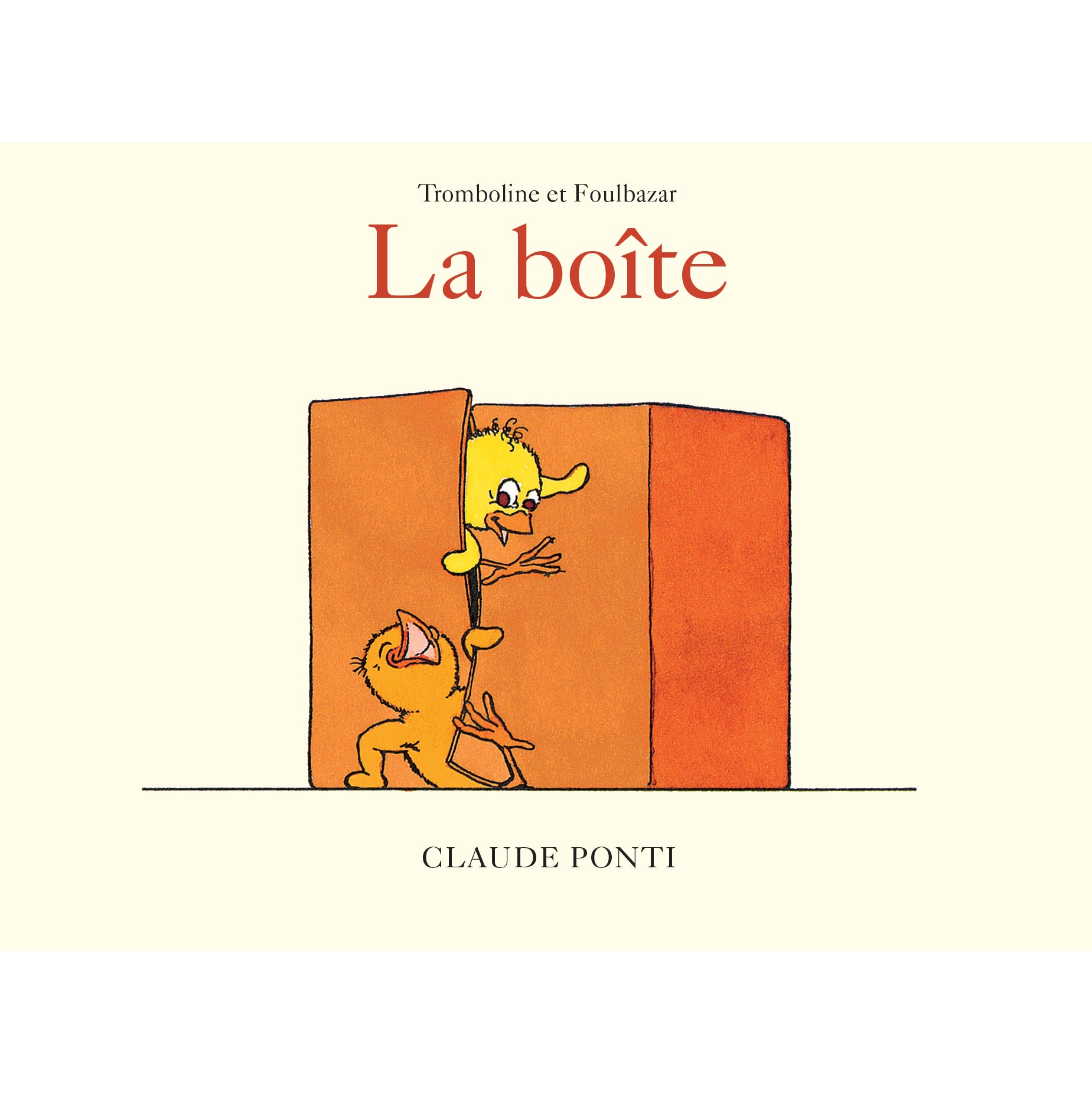 Book Tromboline et Foulbazar La boîte de Claude Ponti - FRA