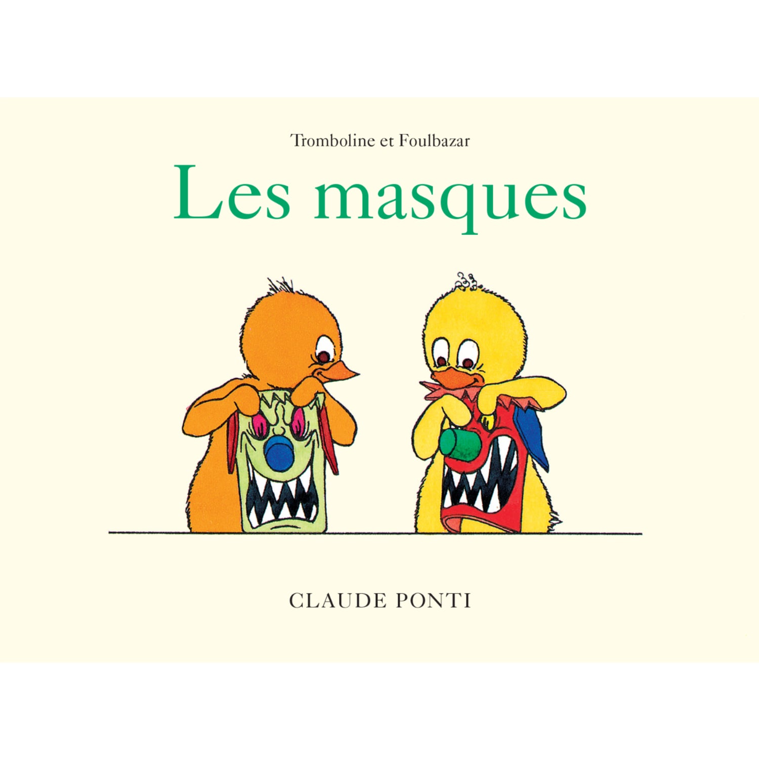 Book Tromboline et Foulbazar Les masques de Claude Ponti - FRA