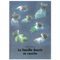 Book La famille Souris se couche de Iwamura Kazuo - FRA