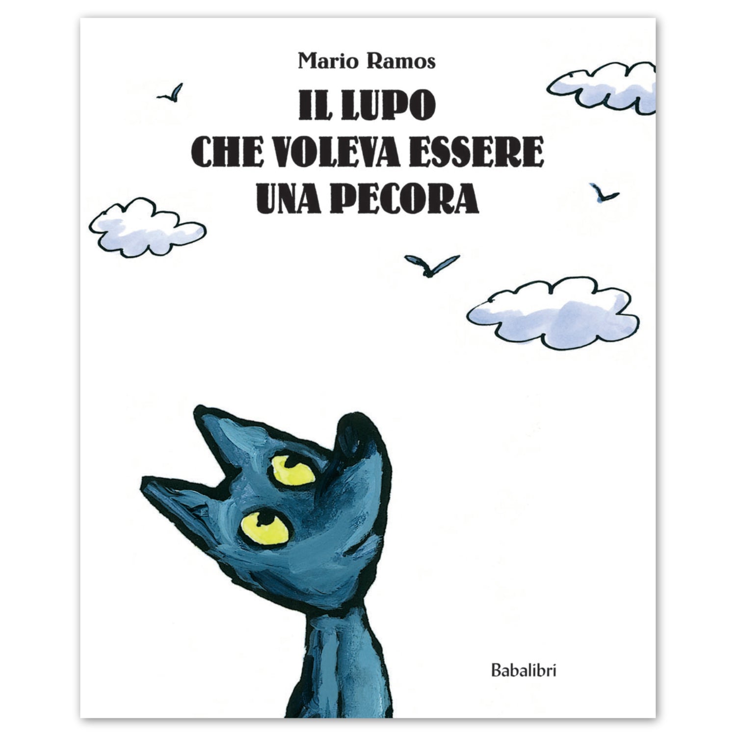 Libro Il lupo che voleva essere una pecora